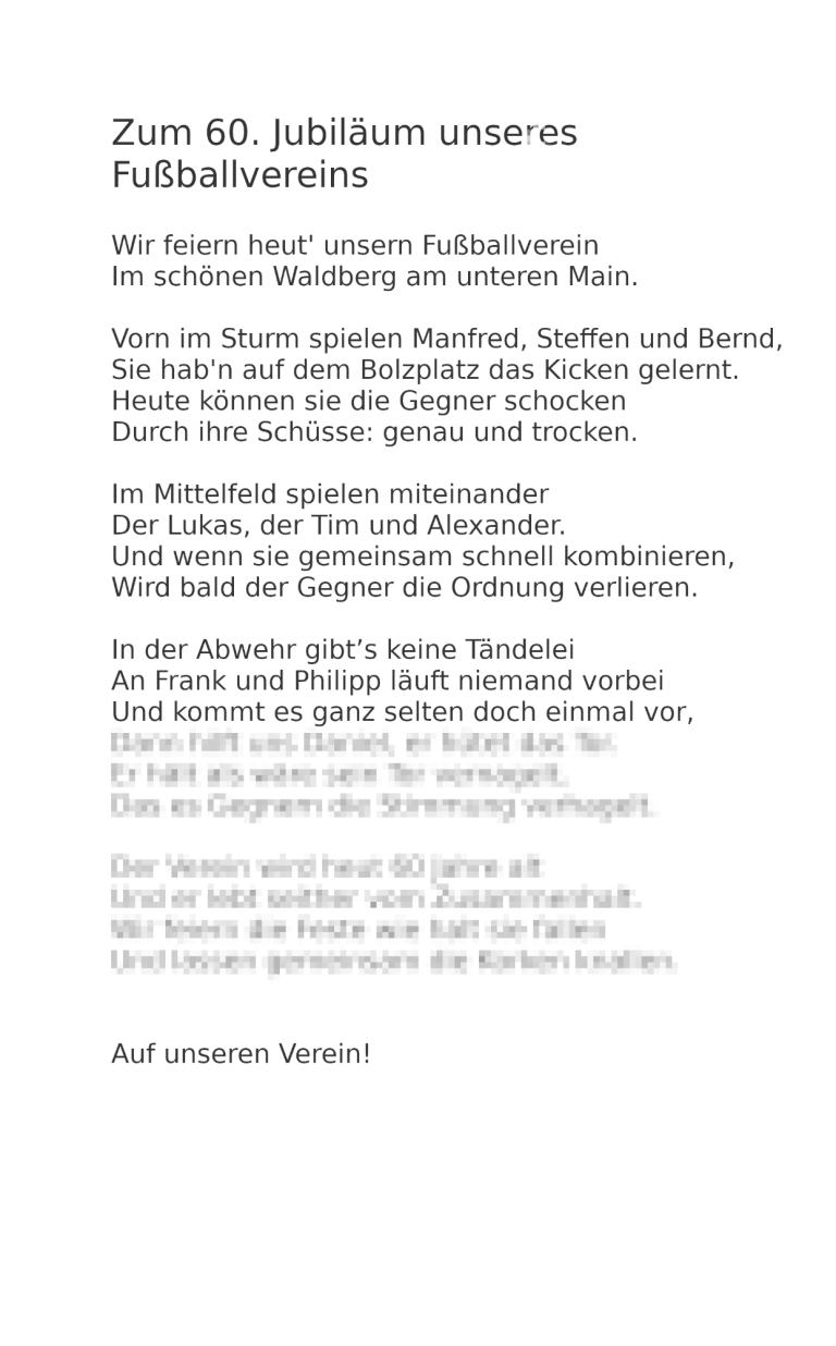 Andreas Bertram Gedicht Verein Der Vereinsvorsitzende hat beim Poeten Andreas Bertram ein Gedicht für die Feier zum 60jährigen Jubiläum des Fußballvereins beauftragt.